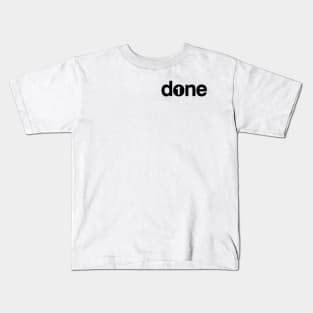 Done Black Kids T-Shirt
